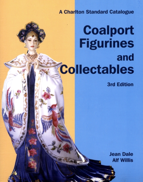 Coalport Figurines and Collectables : The Charlton Standard Catalogue, Paperback / softback Book