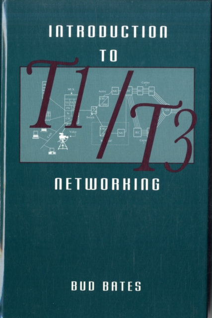 Introduction to T1/T3 Networking, Hardback Book