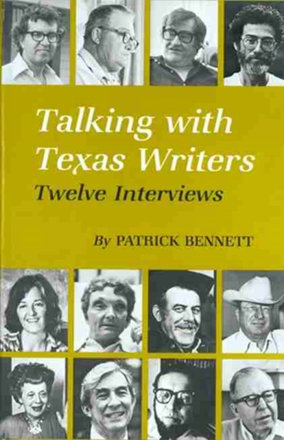 Talking With Texas Writers : Twelve Interviews, Paperback / softback Book
