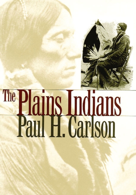 The Plains Indians, Paperback / softback Book