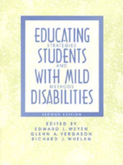 Educating Students with Mild Disabilities : Strategies and Methods, Paperback / softback Book