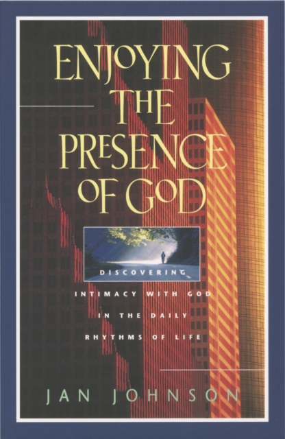Enjoying the Presence of God, Paperback / softback Book