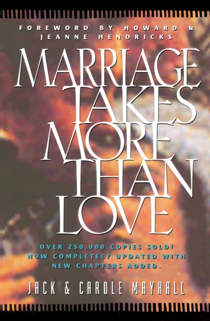 Marriage Takes More Than Love, Paperback / softback Book