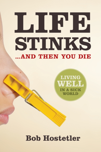 Life Stinks . . . and Then You Die, EPUB eBook