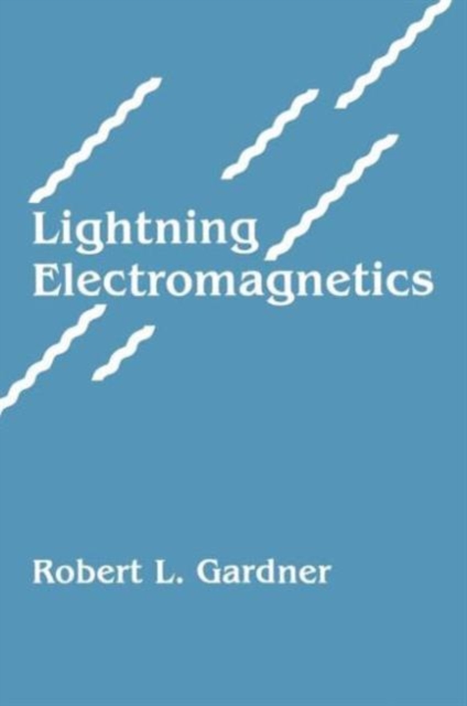Lightning Electromagnetics, Hardback Book