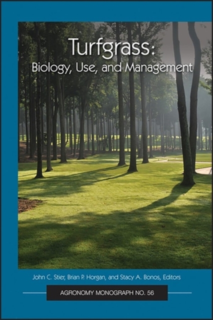 Turfgrass : Biology, Use, and Management, Hardback Book