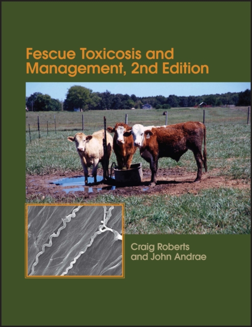 Fescue Toxicosis and Management, Paperback / softback Book
