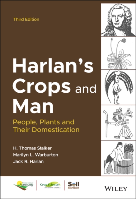 Harlan's Crops and Man : People, Plants and Their Domestication, Hardback Book