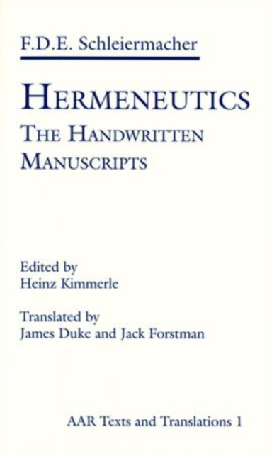 Hermeneutics: The Handwritten Manuscripts, Paperback / softback Book