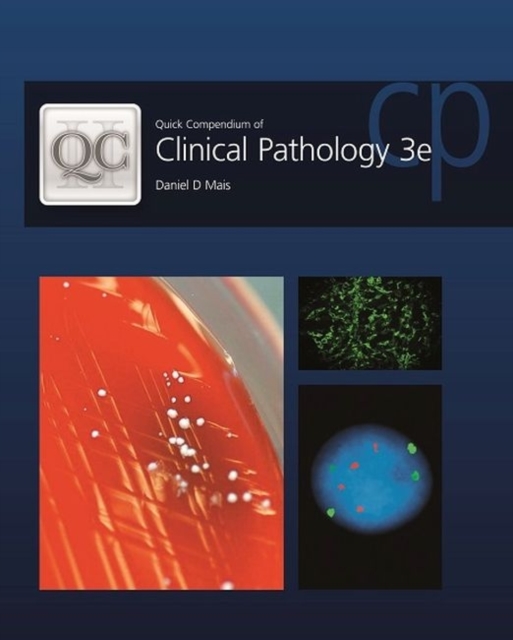 Quick Compendium of Clinical Pathology, Hardback Book