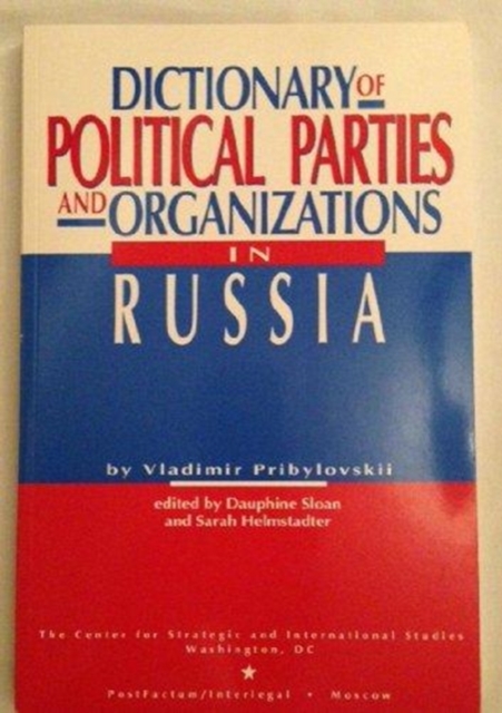 Dictionary Of Political Parties And Organizations In Russia, Paperback / softback Book