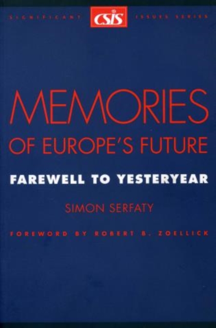 Memories of Europe's Future : Farewell to Yesteryear, Paperback / softback Book