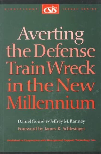 Averting the Defense Train Wreck in the New Millenium, Paperback / softback Book