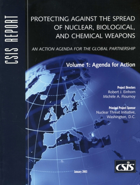 Protecting Against the Spread of Nuclear : An Action Agenda for the Global Partnership, Paperback / softback Book