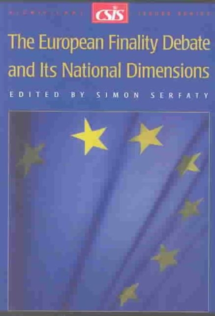 The European Finality Debate and Its National Dimensions, Paperback / softback Book