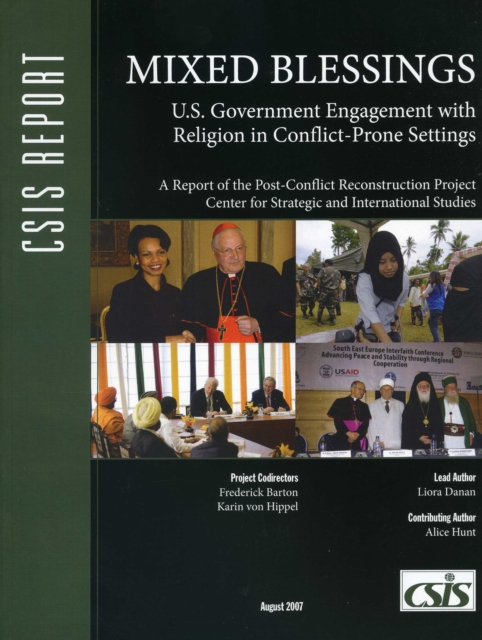 Mixed Blessings : U.S. Government Engagement with Religion in Conflict-Prone Settings, Paperback / softback Book