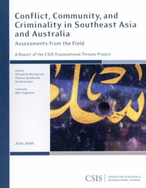 Conflict, Community, and Criminality in Southeast Asia and Australia : Assessments from the Field, Paperback / softback Book