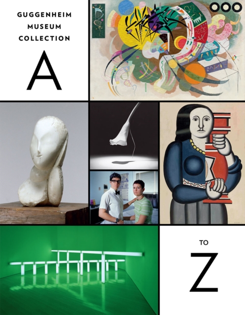 Guggenheim Museum Collection : A to Z, Paperback / softback Book