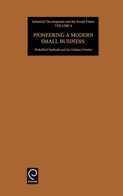 Pioneering a Modern Small Business, Hardback Book