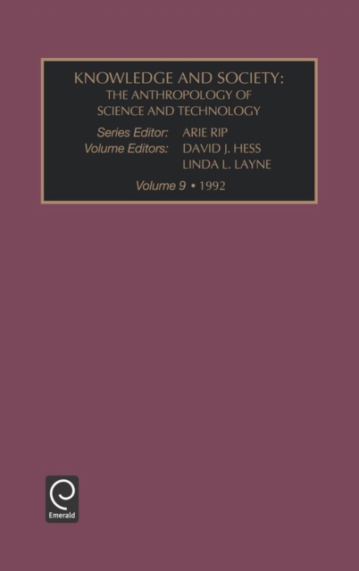 Knowledge and Society : The Anthropology of Science and Technology, Hardback Book