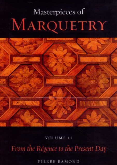 Masterpieces of Marquetry, Hardback Book