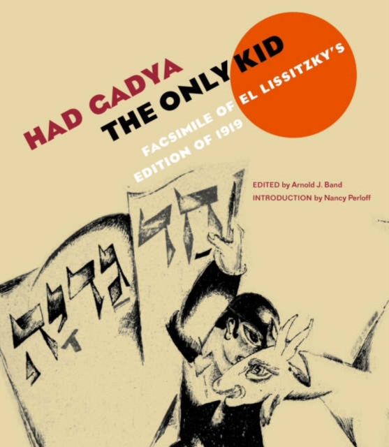 Had Gadya:The Only Kid - Facsimile of El Lissitzky Lissitzky's Edition of 1919, Paperback Book