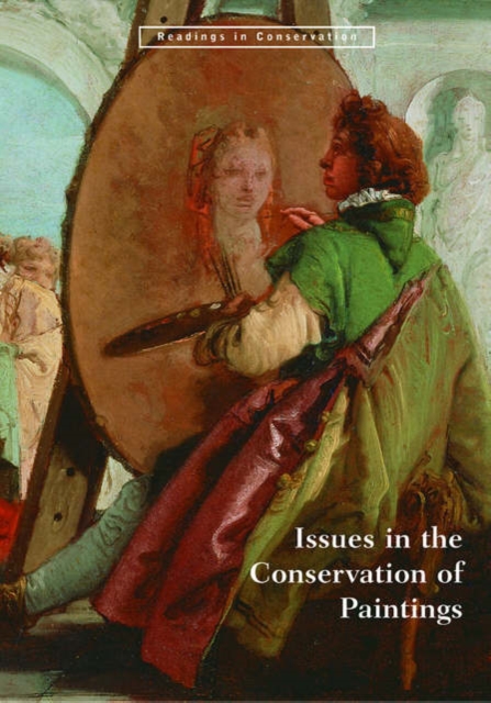 Issues in the Conservation of Paintings, Paperback / softback Book