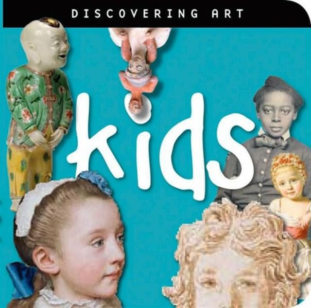 Discovering Art: Kids, Hardback Book