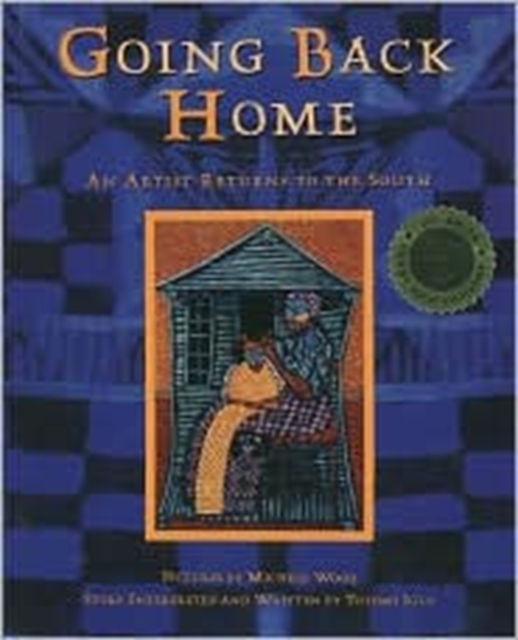 Going Back Home : An Artist Returns to the South, Hardback Book