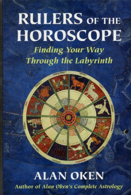 Rulers of the Horoscope : Finding Your Way Through the Labyrinth, Paperback / softback Book