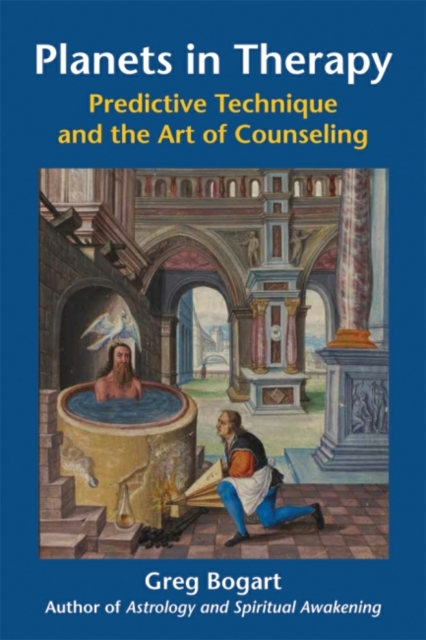 Planets in Therapy : Predictive Technique and the Art of Counseling, EPUB eBook