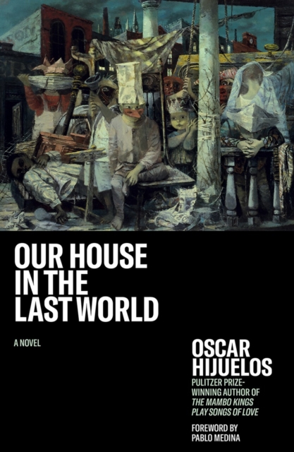 Our House in the Last World, Paperback Book