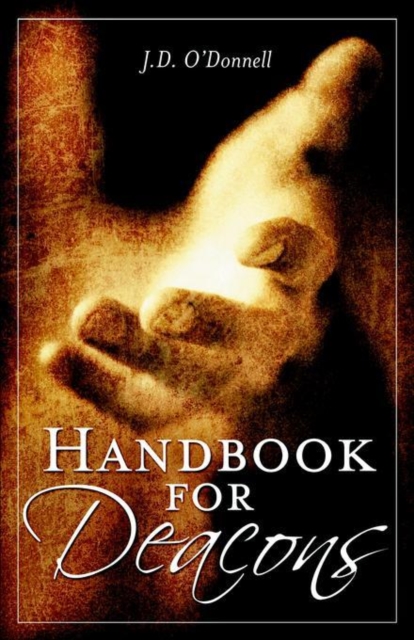 Handbook for Deacons, Paperback / softback Book