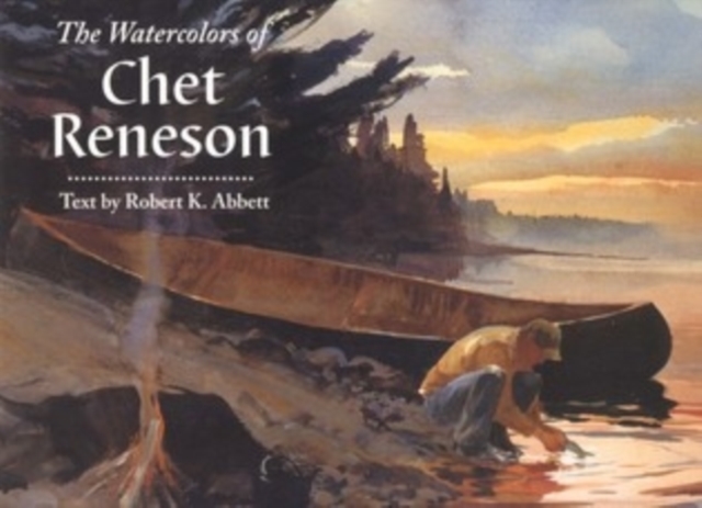 The Watercolors of Chet Reneson, Hardback Book