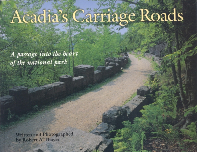 Acadia's Carriage Roads, Paperback / softback Book