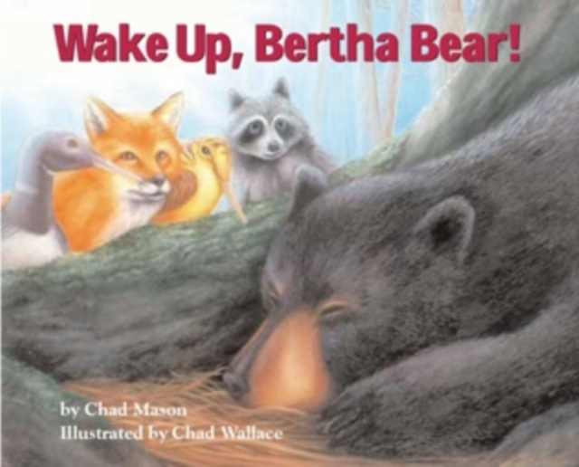 Wake Up, Bertha Bear!, Hardback Book