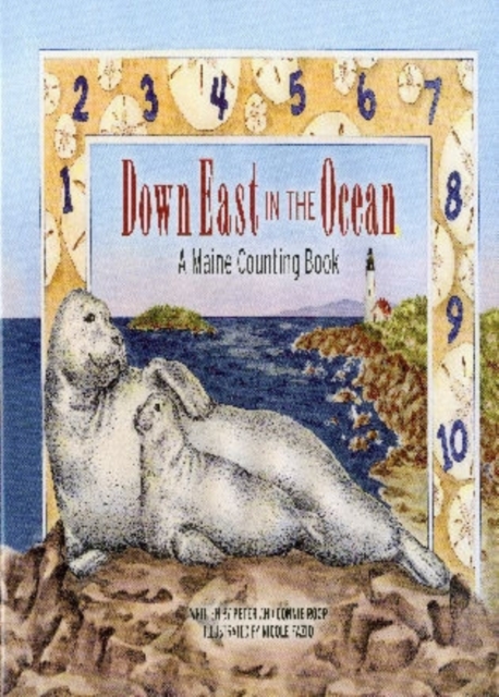 Down East in the Ocean : A Maine Counting Book, Hardback Book
