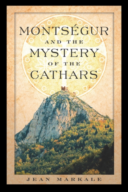 Montsegur and the Mystery of the Cathars, Paperback / softback Book