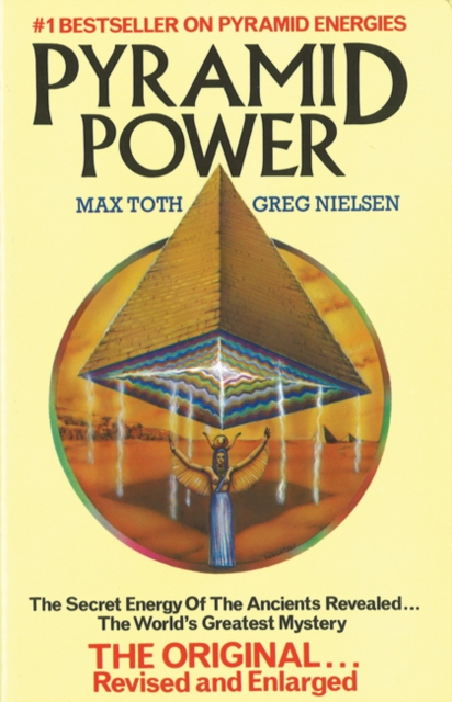 Pyramid Power : The Secret Energy of the Ancients Revealed, Paperback / softback Book
