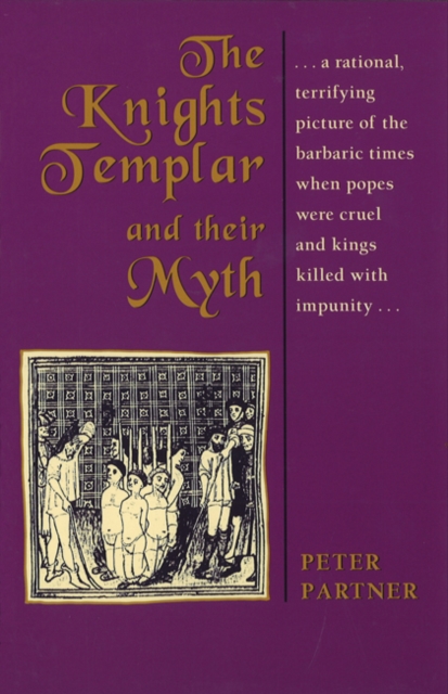 The Knights Templar and Their Myth, Paperback / softback Book
