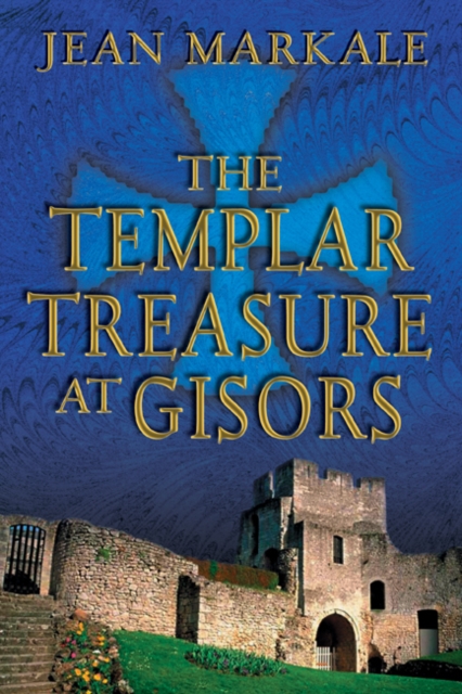 The Templar Treasure at Gisors, Paperback / softback Book