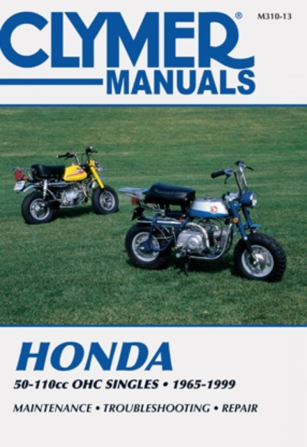 Honda 50-110cc, OHC Singles Motorcycle (1965-1999) Service Repair Manual, Paperback / softback Book