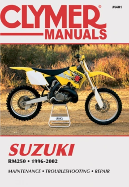 Suzuki RM250 Motorcycle (1996-2002) Service Repair Manual, Paperback / softback Book