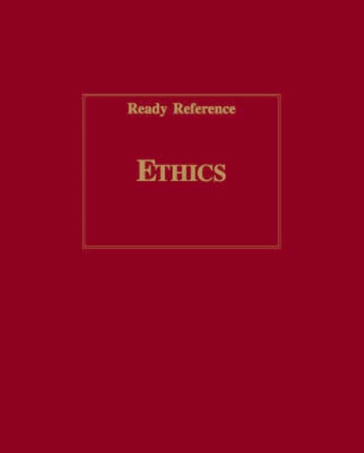 Ethics : Ready Reference, Hardback Book