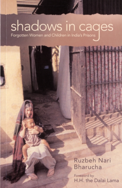 Shadows in Cages : Forgotten Women and Children in Indias Prisons, Paperback / softback Book