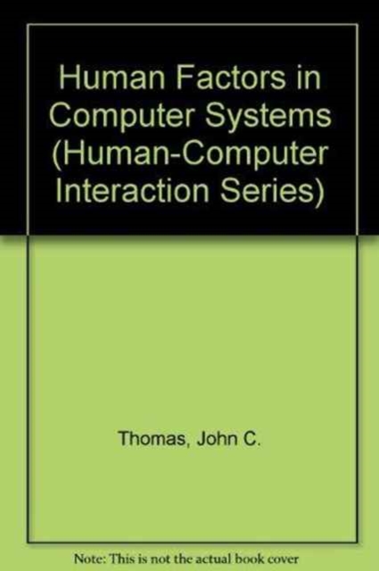 Human Factors in Computer Systems, Hardback Book
