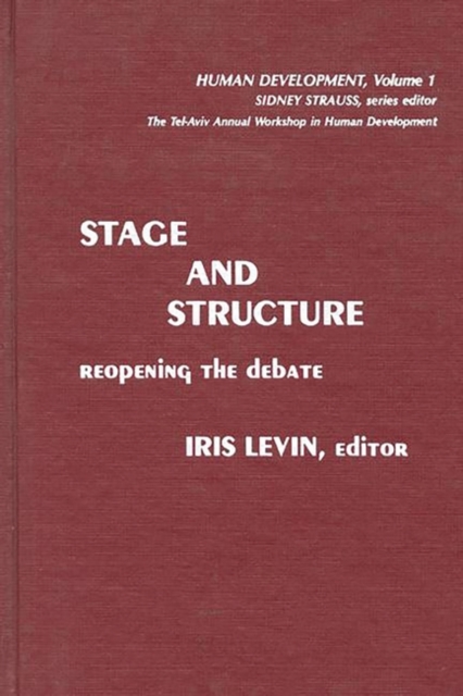 Stage and Structure : Reopening the Debate, Hardback Book