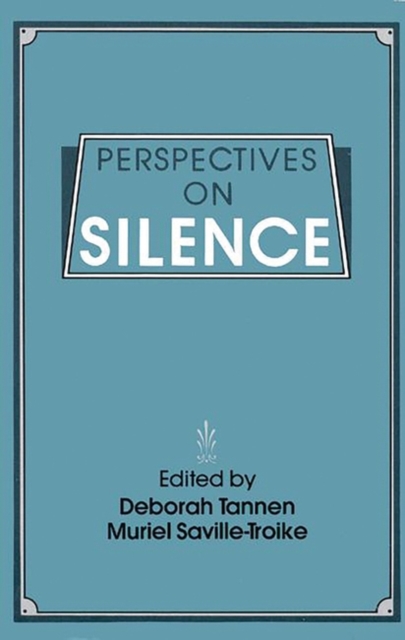 Perspectives on Silence, Hardback Book