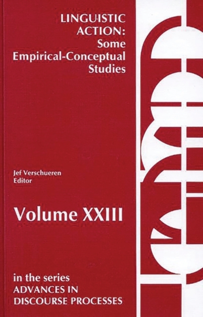 Linguistic Action : Some Empirical-Conceptual Studies, Hardback Book
