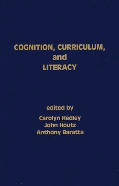 Cognition, Curriculum, and Literacy, Paperback / softback Book